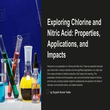 Chlorine and Nitric Acid application, properties, impacts.pptx
