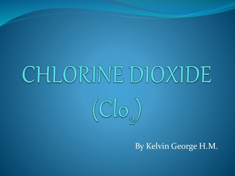 Chlorine dioxide (cl02)