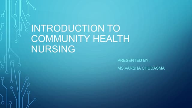 Community Health Nursing 1st Chapter Gnm Nursing Pptx Community Health Nursing 1st Chapter Gnm Nursing Pptx
