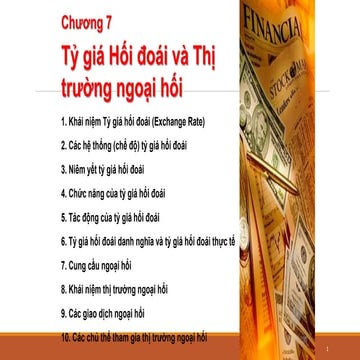 Chương 7 Tỷ giá hối đoái và thị trường ngoại hối (1).pptx