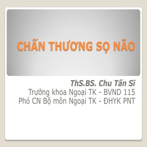 CHẤN THƯƠNG SỌ NÃO