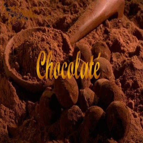 Chocolate