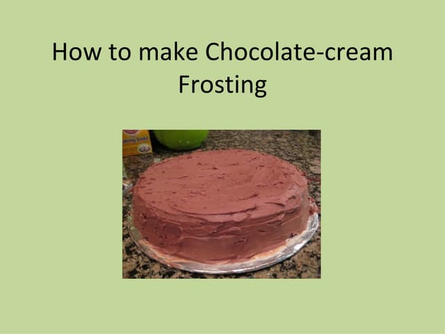 Chocolate Cream Frosting