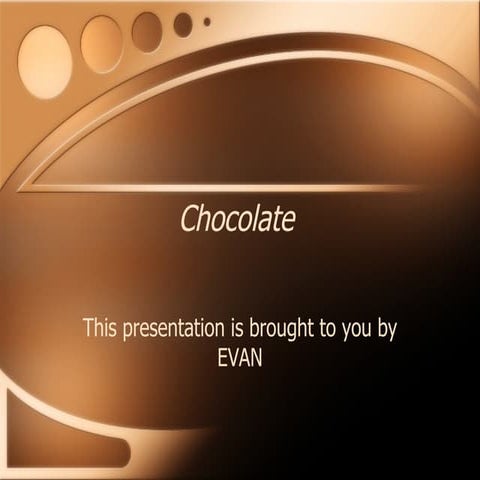 Chocolate Presentation