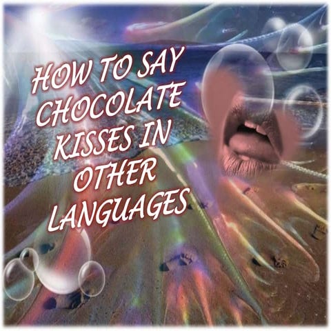 Chocolate Kisses Other Lang