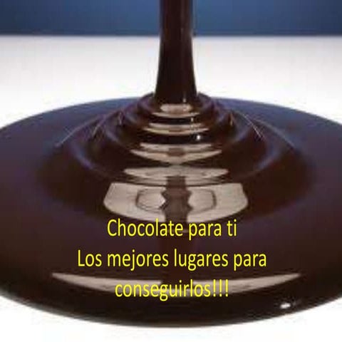 Chocolate para ti