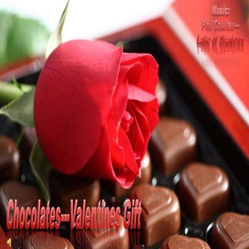 Chocolates --Valentines Gift 