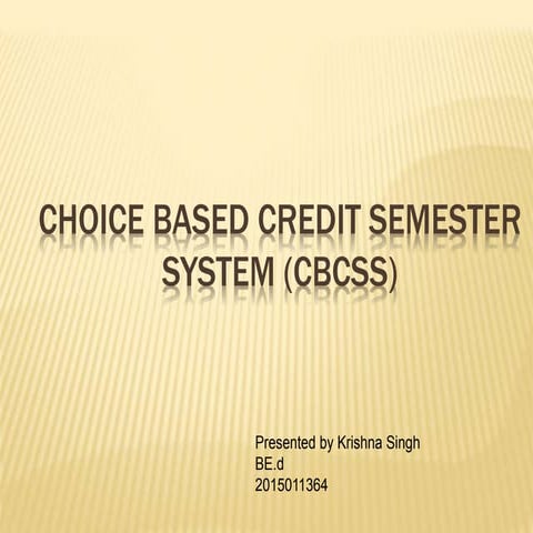 Choice Based Credit System CBCS | PPTX