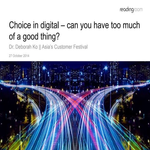 Choice in digital – Can you have too much of a good thing?