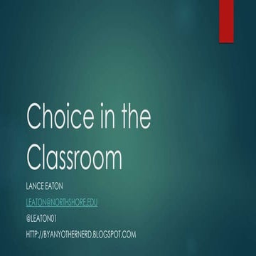 Introducing Choice in the Classroom