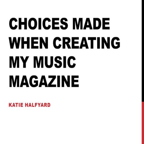 Choices Made When Creating my Music Magazine