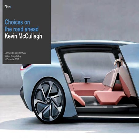 Choices on the road ahead