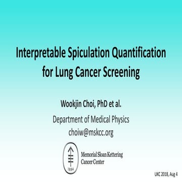 Interpretable Spiculation Quantification for Lung Cancer Screening