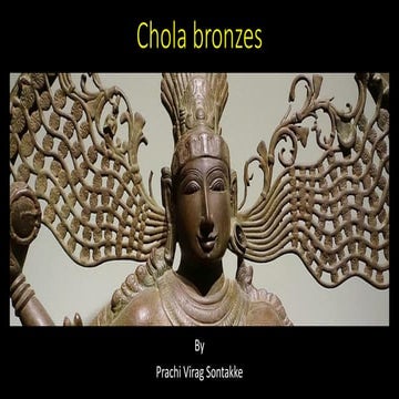 The bronze sculptures of the Chola dynasty