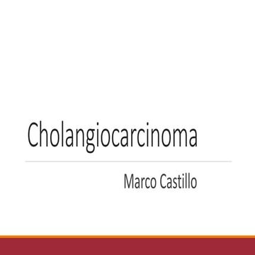 Cholangiocarcinoma: Pathology, diagnosis and treatment.