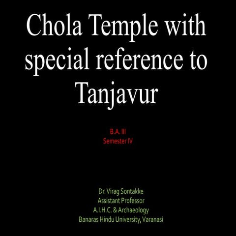 Chola Temples with Special Reference to Tanjavur