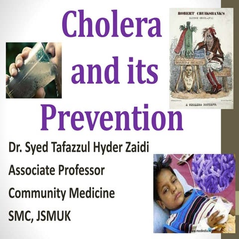 Cholera in Pakistan by Prof Taffazul Zaidi 2018.ppt