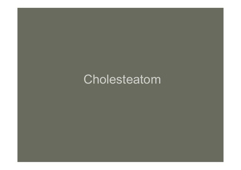 Cholesteatom