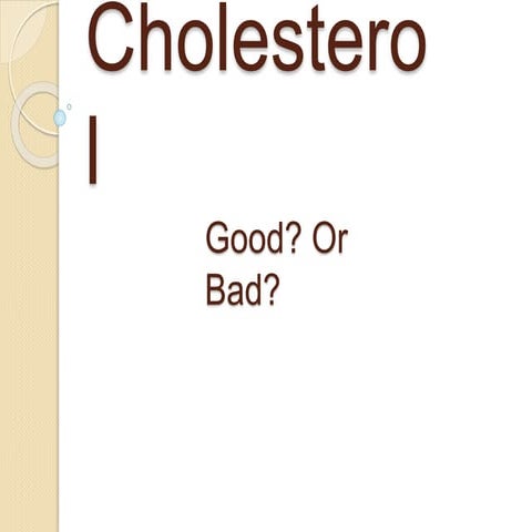 Cholesterol 