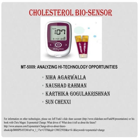 Cholesterol Bio Sensors: getter better fast