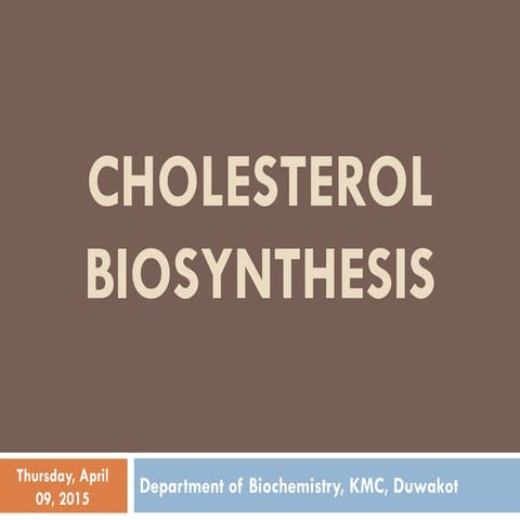 Cholesterol biosynthesis
