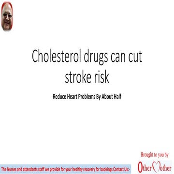 Cholesterol drugs can cut stroke risk