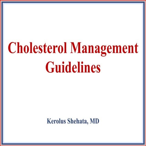 Cholesterol Management Guidelines