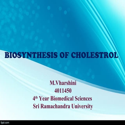 Cholesterol Biosynthesis