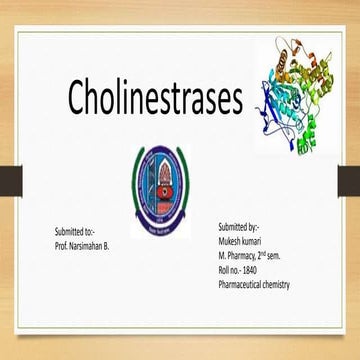 Cholinestrases