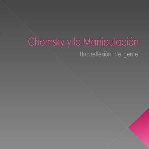 Chomsky y la manipulación