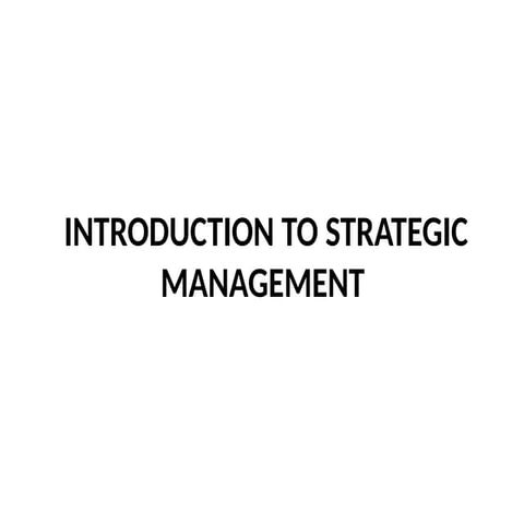 Introduction to strategic management.pptx