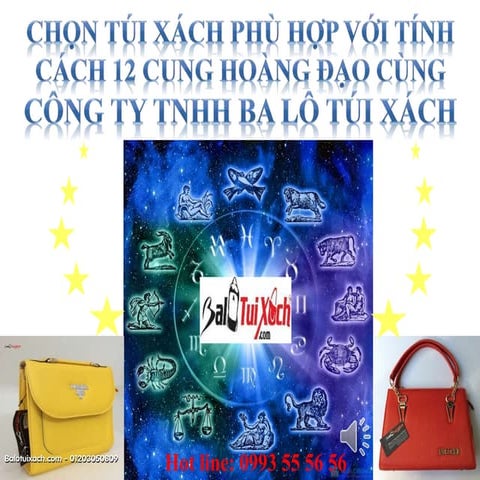 Chon lua tui xach phu hop voi tinh cach 12 cung hoang dao