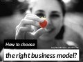 How to choose the right business model? by @boardofinno - @nickdemey