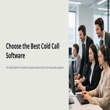 How to Choose the Best Cold Call Software for Modern Sales Teams? | PPTX
