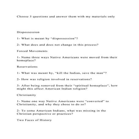 Choose 5 questions and answer them with my materials onlyD.docx