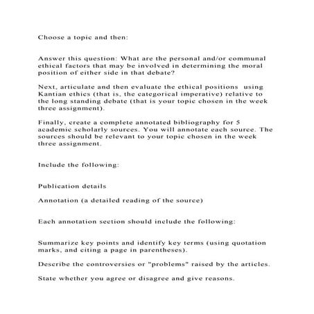 Choose a topic on an ethical dilemma Why is this topic importa.docx