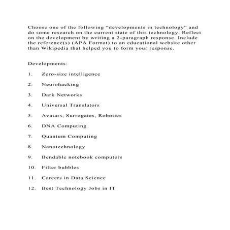 Choose one of the following developments in technology” and do some.docx