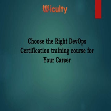 Choose the Right DevOps Certification training course for Your Career - Copy....