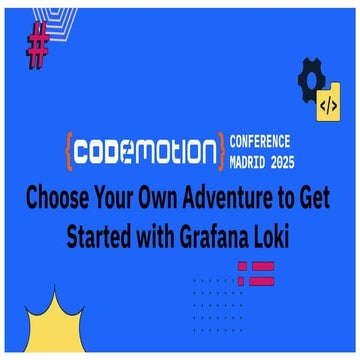 Choose Your Own Adventure to Get Started with Grafana Loki