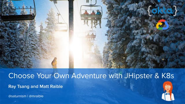 Choose Your Own Adventure with JHipster & Kubernetes - Utah JUG 2020