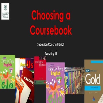 Choosing a coursebook (teachin iii)