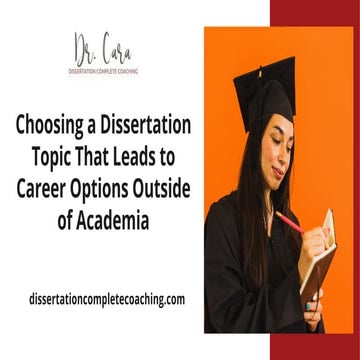 Choosing a Dissertation Topic That Leads to Career Options Outside of ...