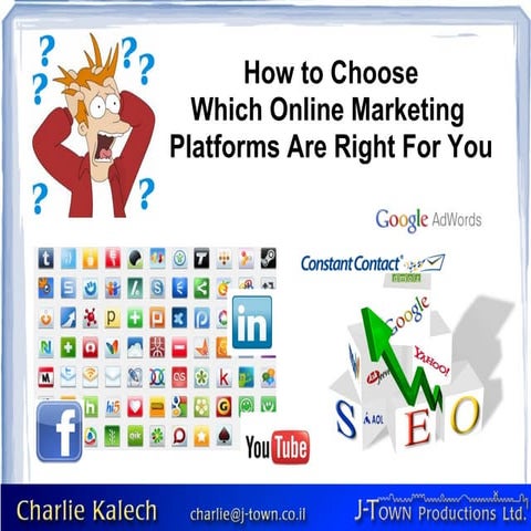 Choosing an Internet Marketing Platform