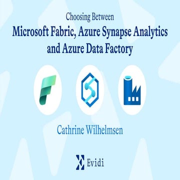 Choosing Between Microsoft Fabric, Azure Synapse Analytics and Azure ... image.