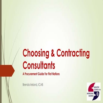 Choosing & Contracting Consultants A Procurement Guide for First Nations 