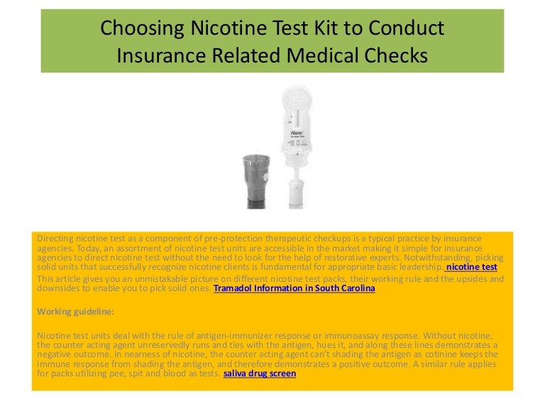 Choosing nicotine test kit to conduct insurance related Choosing nicotine test kit to conduct insurance related