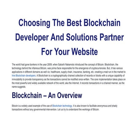 Choosing The Best Blockchain Developer And Solutions Partner For Your Website...