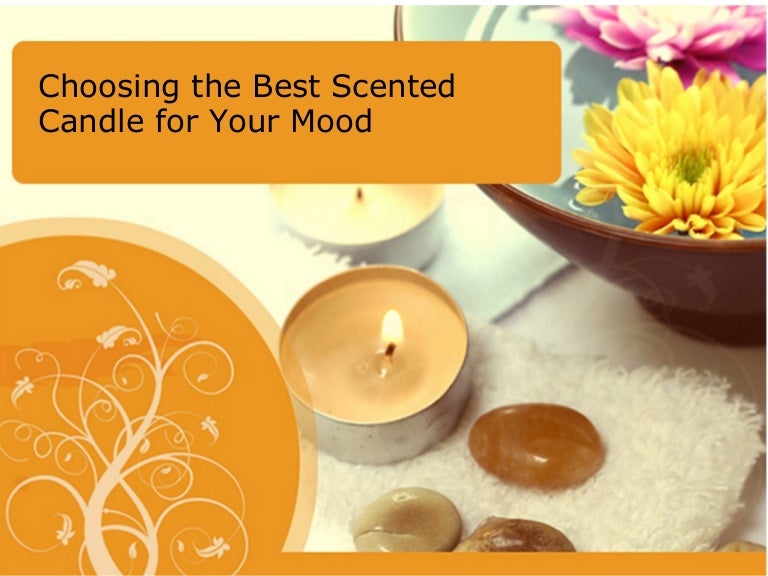 Choosing the best scented candle for your mood