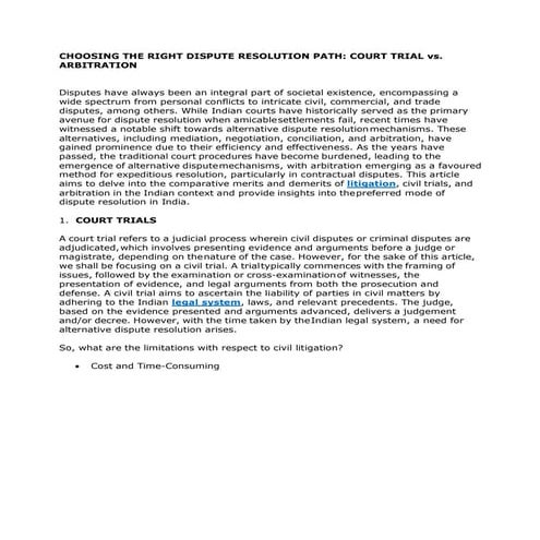 CHOOSING THE RIGHT DISPUTE RESOLUTION PATH: COURT TRIAL vs. ARBITRATION