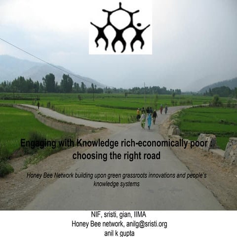 Choosing the right road  engaging with knowledge rich, economically poor peop...